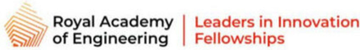 Royal Academy of Engineering – Leaders in Innovation Fellowships